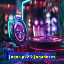 jogos ps2 2 jogadores